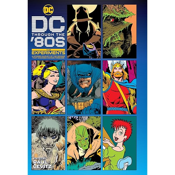 DC Through the 80s: The Experiments: Various, Various